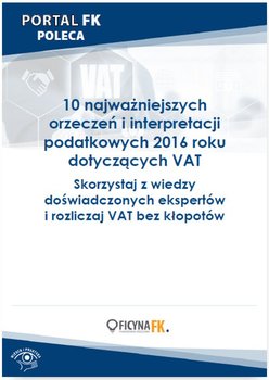 10 najważniejszych orzeczeń i interpretacji podatkowych 2016 roku dotyczących VAT okładka