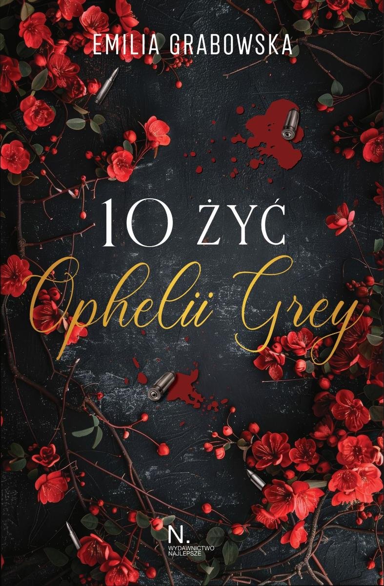 10 żyć Opheli Grey okładka