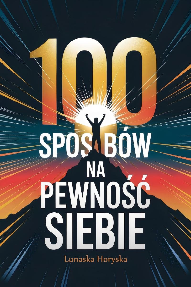 100 Sposobów na Pewność Siebie okładka