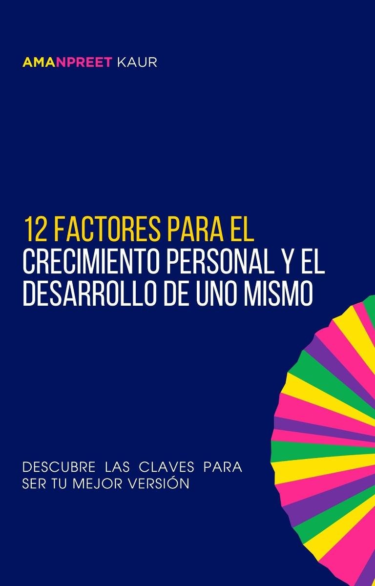 12 Factores para el Crecimiento Personal y el Desarrollo de Uno Mismo okładka