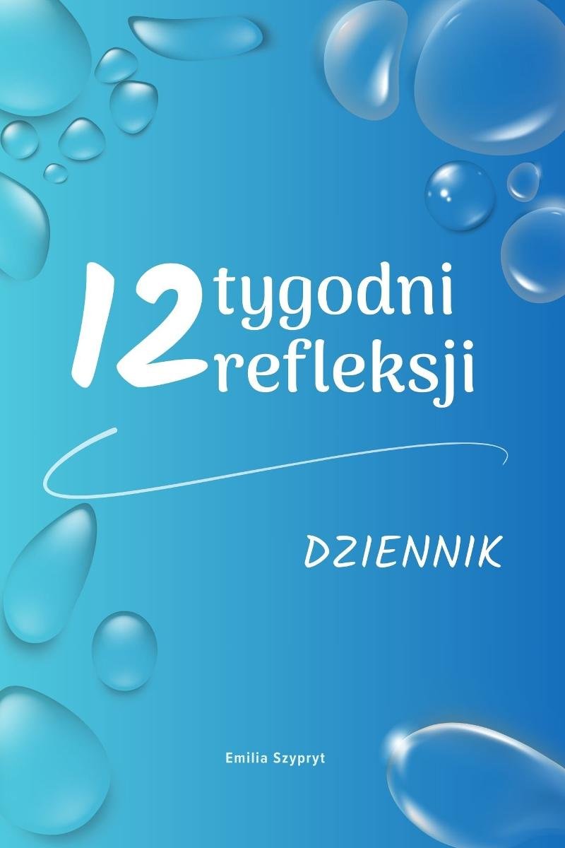 12 tygodni refleksji. Dziennik okładka