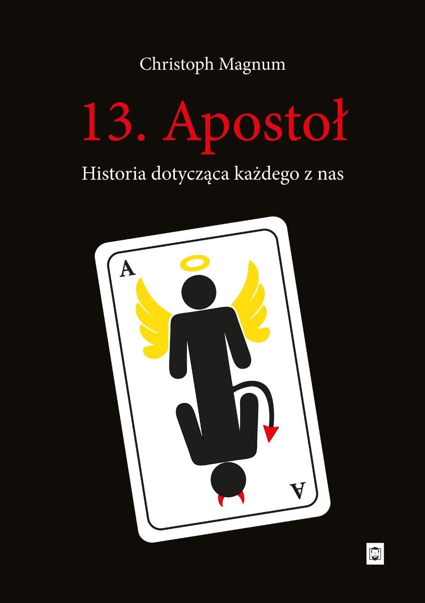 13. Apostoł. Historia dotycząca każdego z nas okładka