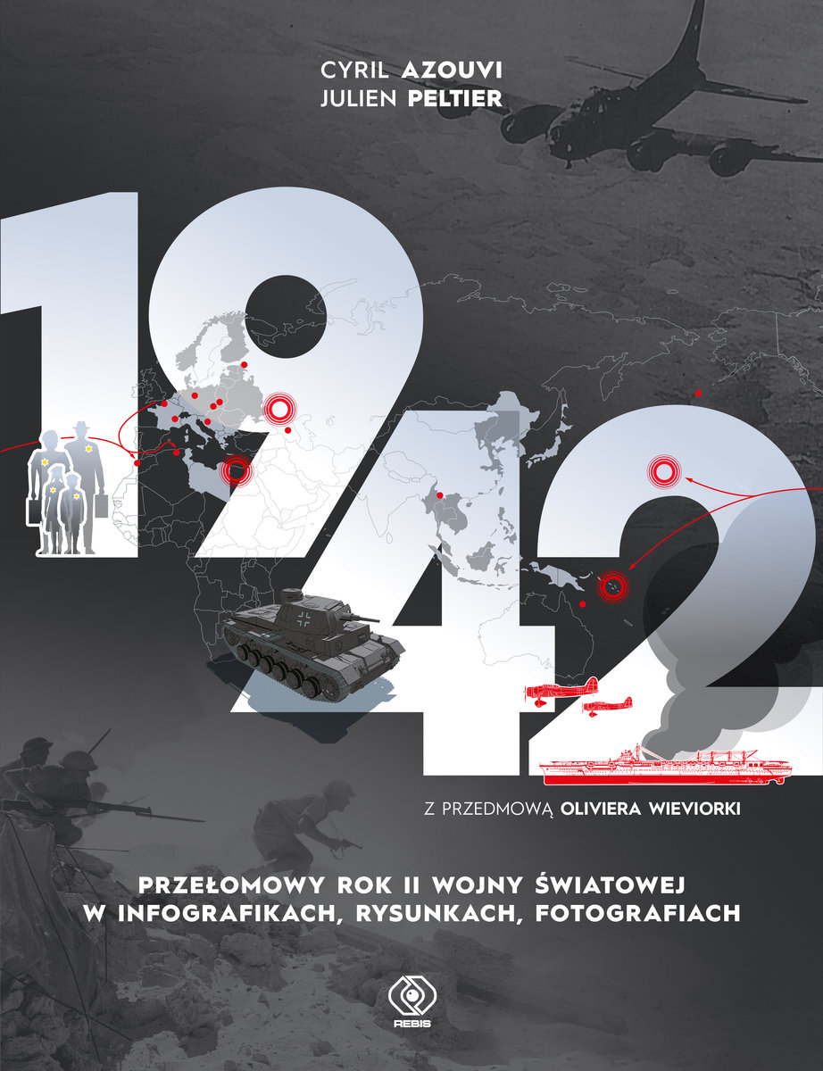 1942. Przełomowy rok II wojny światowej w infografikach, rysunkach, fotografiach okładka