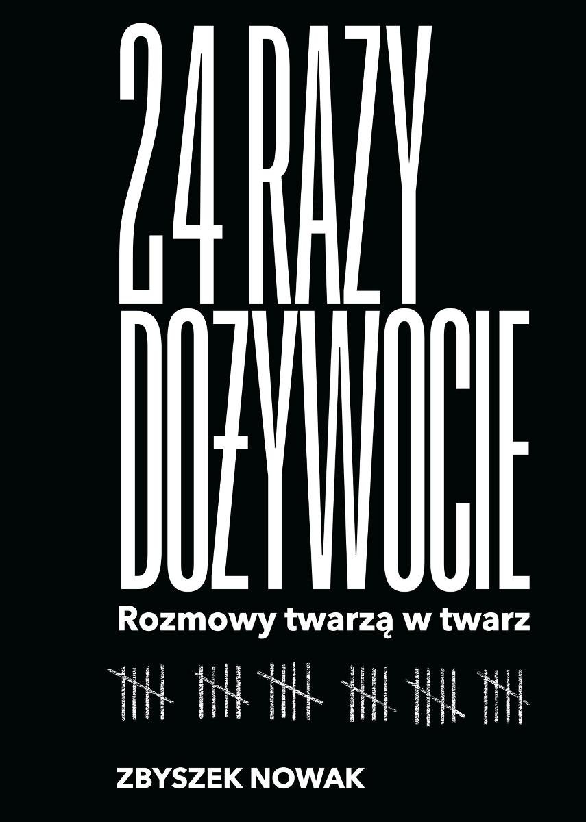 24 razy dożywocie. Rozmowy twarzą w twarz okładka