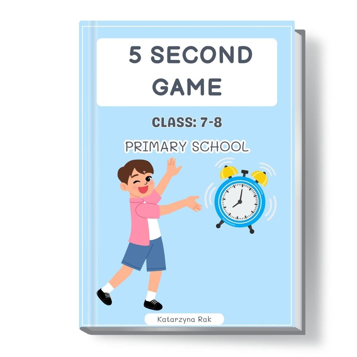 5 Second game. Primary school. Class: 7-8 okładka