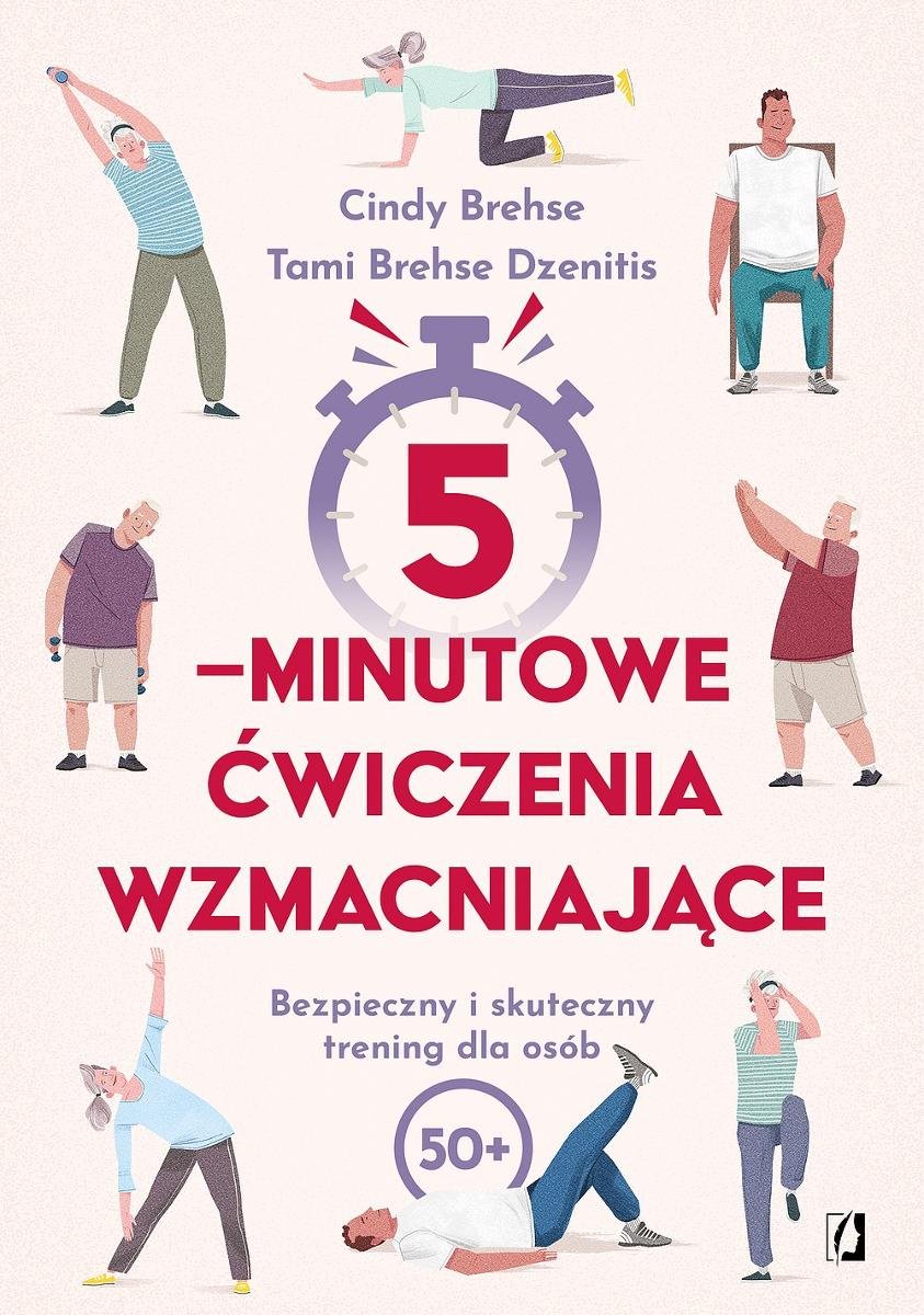 5-minutowe ćwiczenia wzmacniające. Bezpieczny i skuteczny trening dla osób 50+ - ebook epub okładka