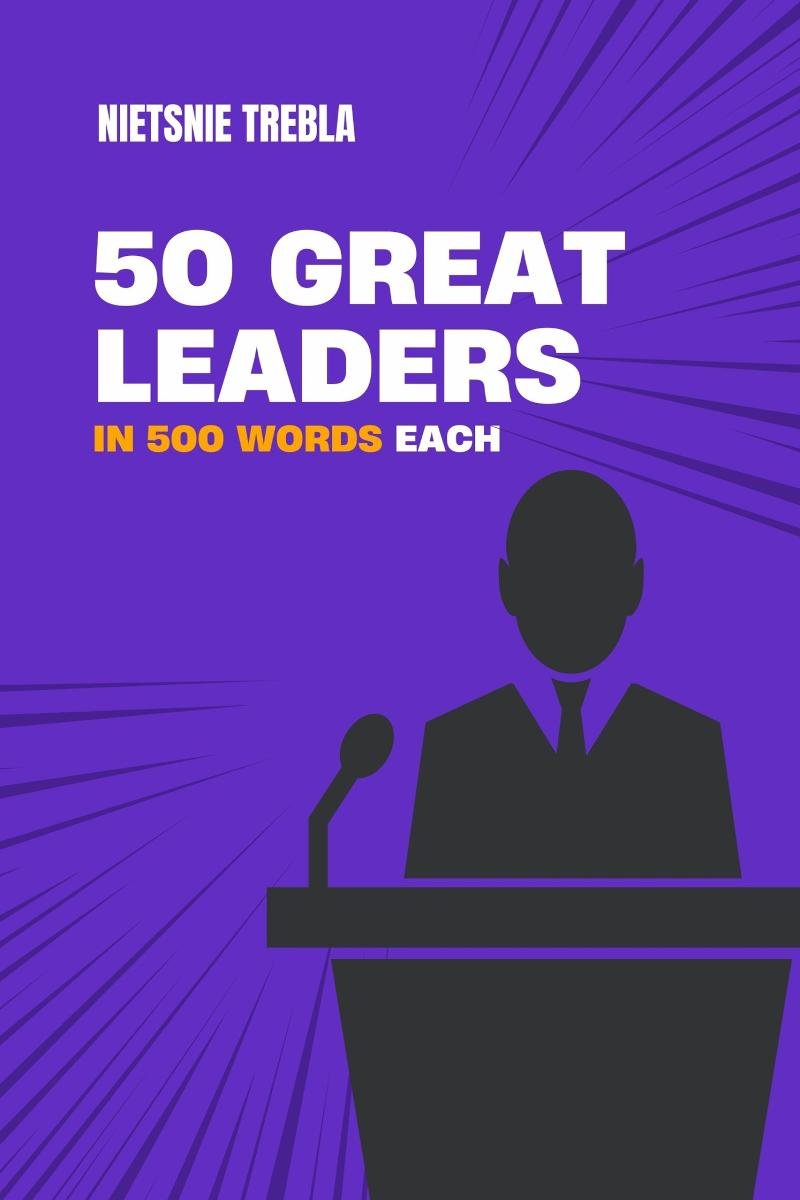 50 Great Leaders in 500 Words Each okładka