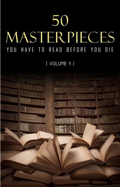 50 Masterpieces you have to read before you die vol: 1 [DRM] okładka