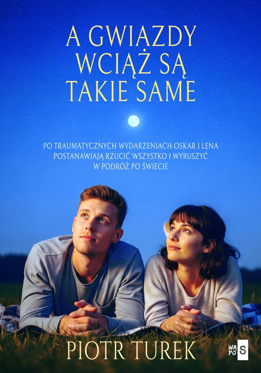 A gwiazdy wciąż są takie same okładka