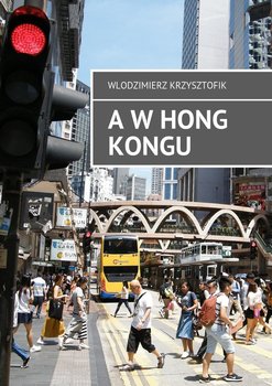 A w Hong Kongu okładka