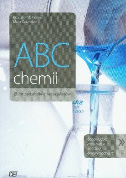ABC chemii. Zbiór zadań dla gimnazjalistów okładka