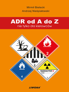 ADR od A do Z nie tylko dla kierowców okładka
