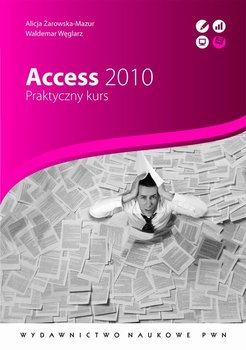Access 2010. Praktyczny kurs okładka