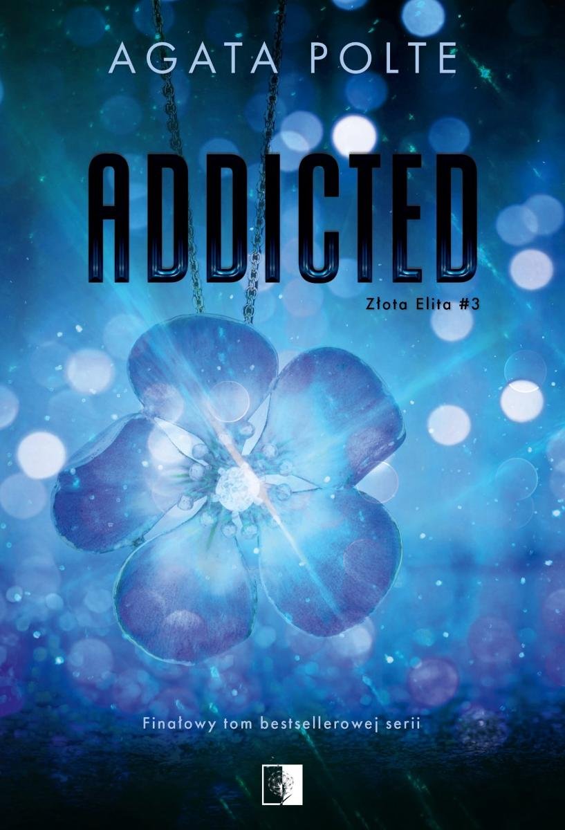 Addicted. Złota Elita. Tom 3 - ebook EPUB okładka