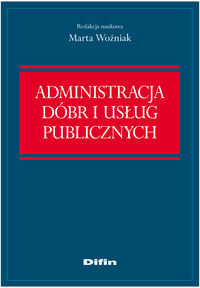 Administracja dóbr i usług publicznych okładka