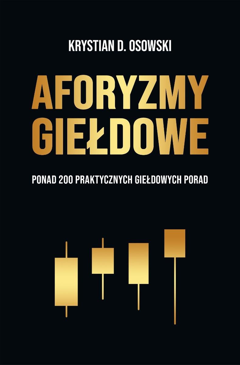 Aforyzmy Giełdowe: Ponad 200 praktycznych giełdowych porad okładka