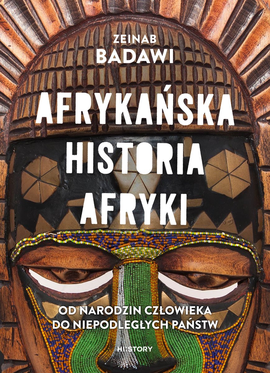 Afrykańska historia Afryki. Od narodzin człowieka do niepodległych państw okładka