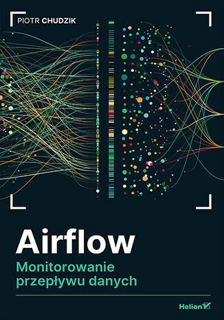 Airflow. Monitorowanie przepływu danych okładka