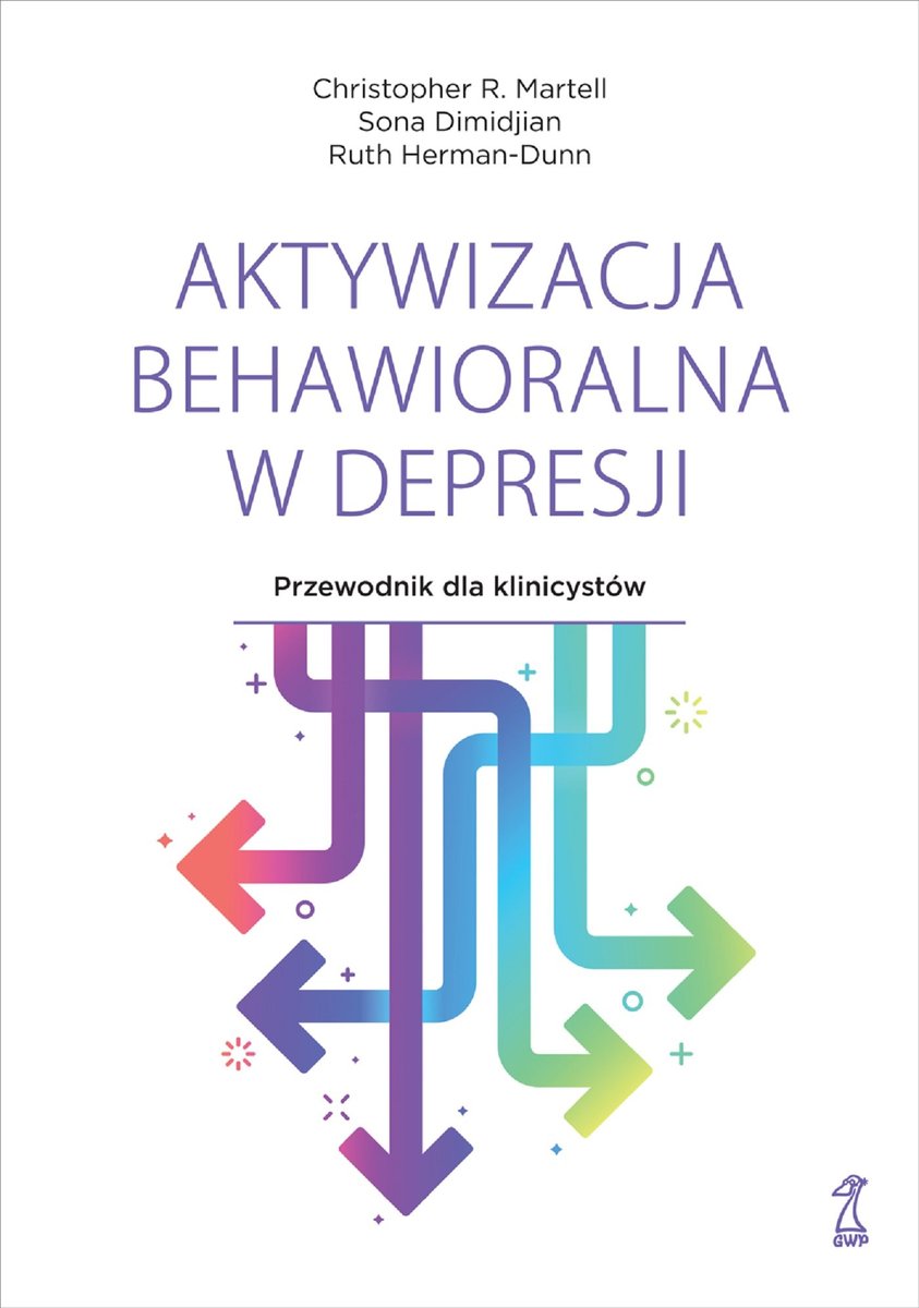 Aktywizacja behawioralna w depresji. Przewodnik dla klinicystów okładka