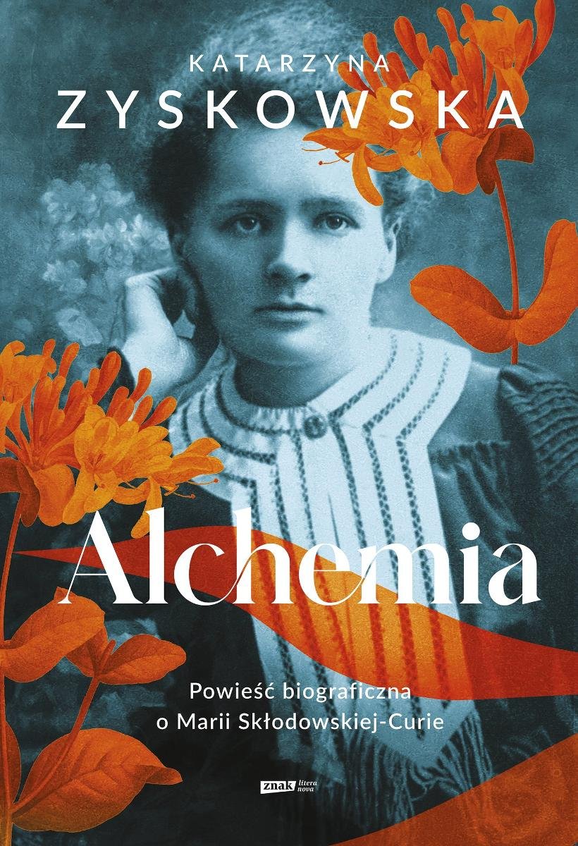 Alchemia. Powieść biograficzna o Marii Skłodowskiej-Curie - ebook mobi okładka