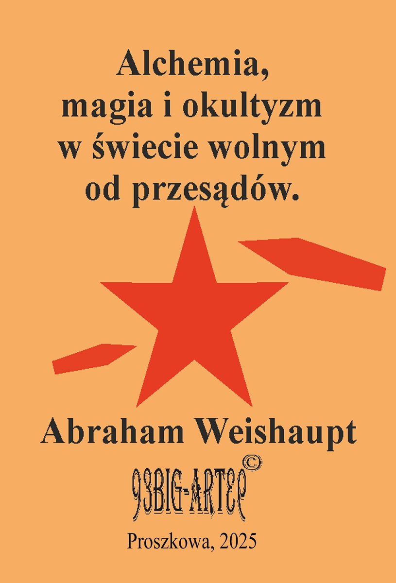 Alchemia,  magia i okultyzm  w świecie wolnym  od przesądów. okładka