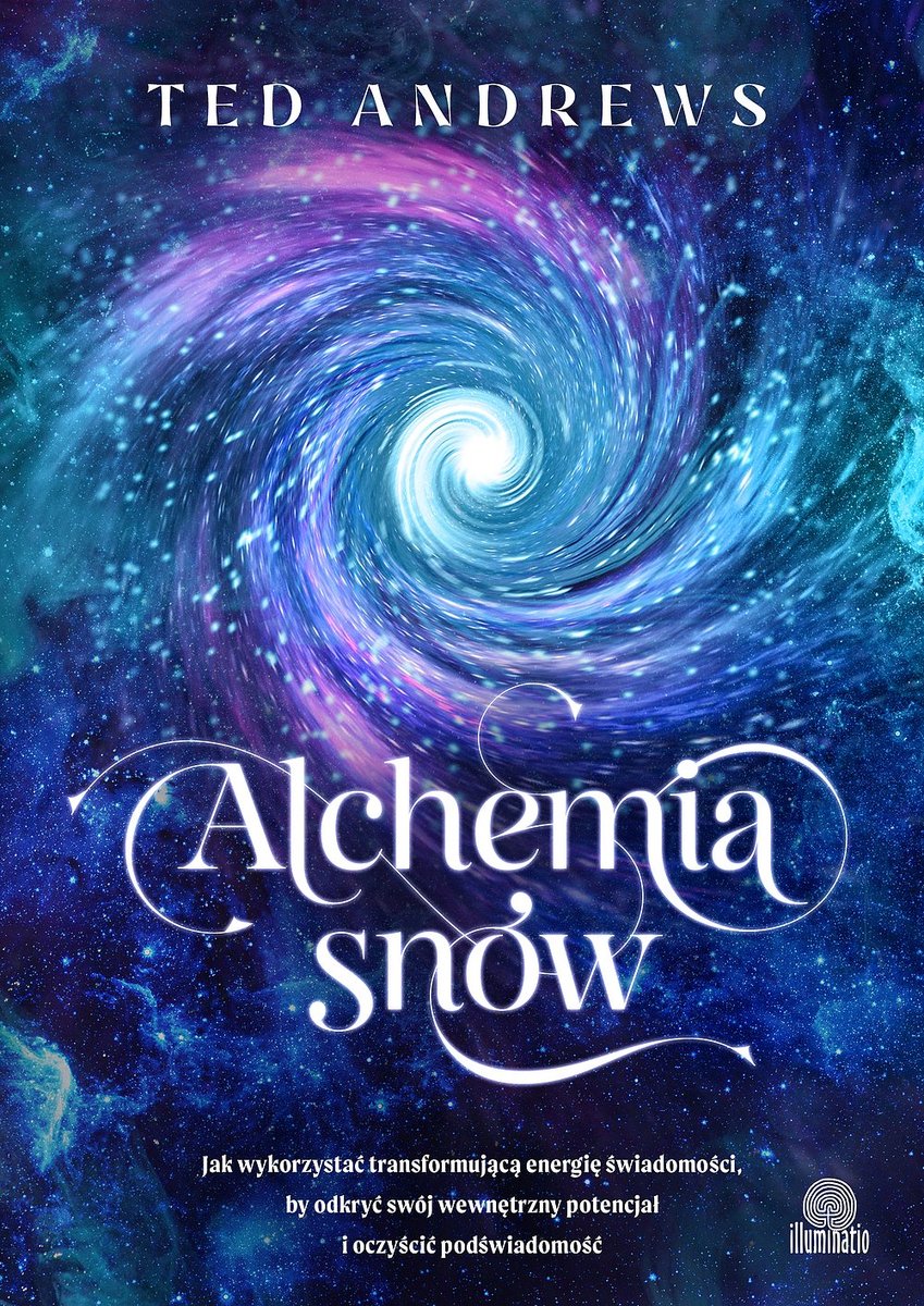 Alchemia snów. Jak wykorzystać transformującą energię świadomości, by odkryć swój wewnętrzny potencjał i oczyścić podświadomość - ebook EPUB okładka