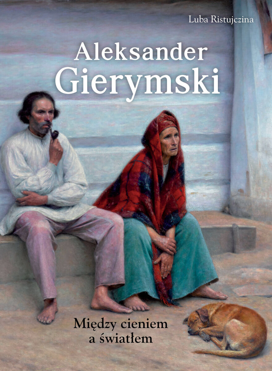 Aleksander Gierymski. Między światłem a cieniem okładka