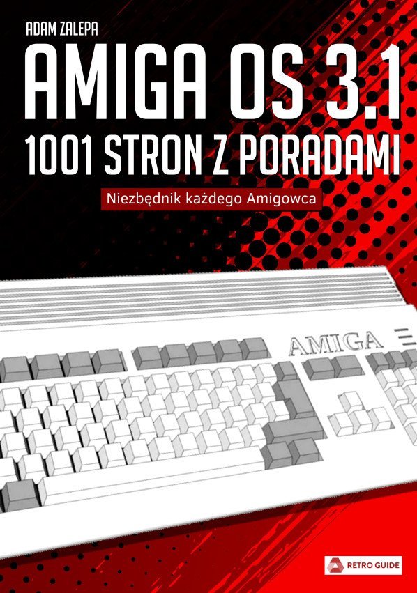 AmigaOS 3.1 - 1001 stron z poradami. Niezbędnik każdego Amigowca okładka