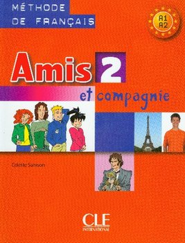 Amis Et Compagnie 2 Podręcznik A1 okładka