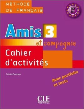Amis et compagnie 3. Zeszyt ćwiczeń okładka