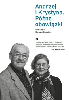 Andrzej i Krystyna. Późne obowiązki okładka