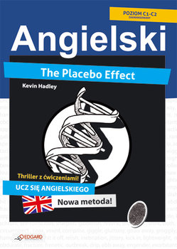 Angielski. The Placebo Effect. Thriller z ćwiczeniami. Poziom C1-C2 okładka