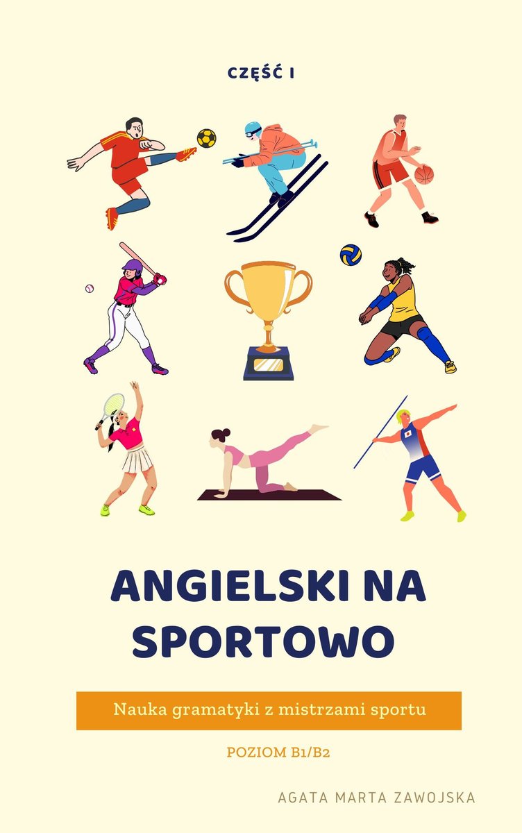 Angielski na sportowo. Poziom B1/B2. Część I okładka