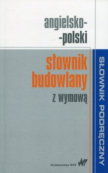 Angielsko-polski słownik budowlany z wymową okładka