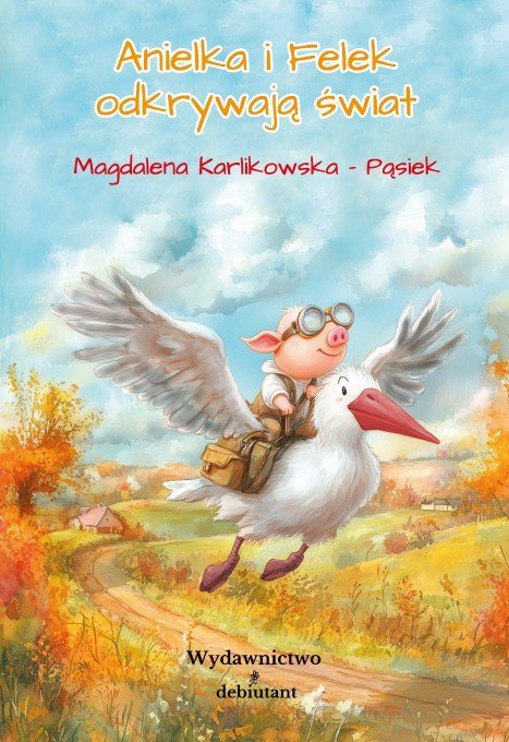 Anielka i Felek odkrywają świat okładka