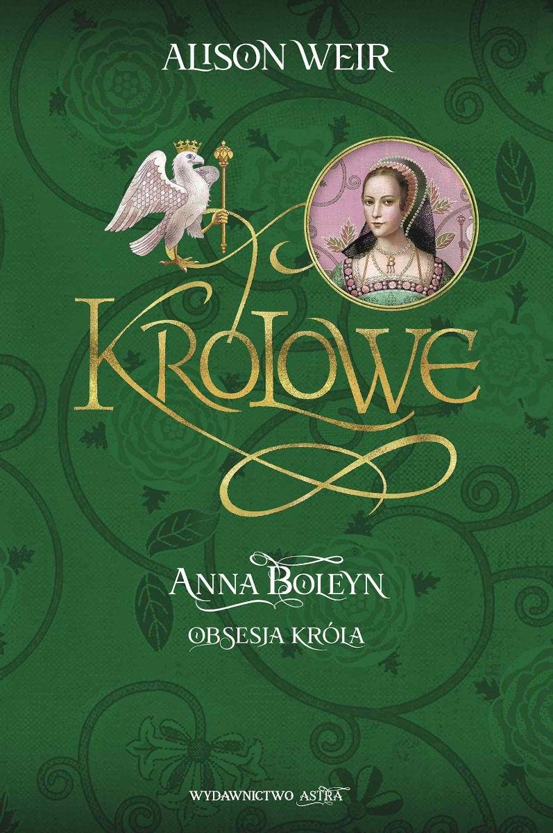 Anna Boleyn. Obsesja króla okładka