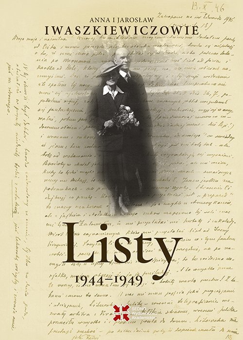 Anna i Jarosław Iwaszkiewiczowie. Listy 1944-1949 okładka