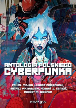 Antologia polskiego cyberpunka okładka