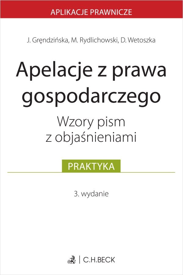 Apelacje z prawa gospodarczego. Wzory pism z objaśnieniami okładka