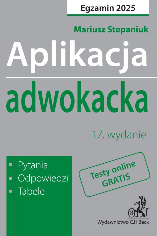 Aplikacja adwokacka 2025. Pytania odpowiedzi tabele plus dostęp do testów online okładka