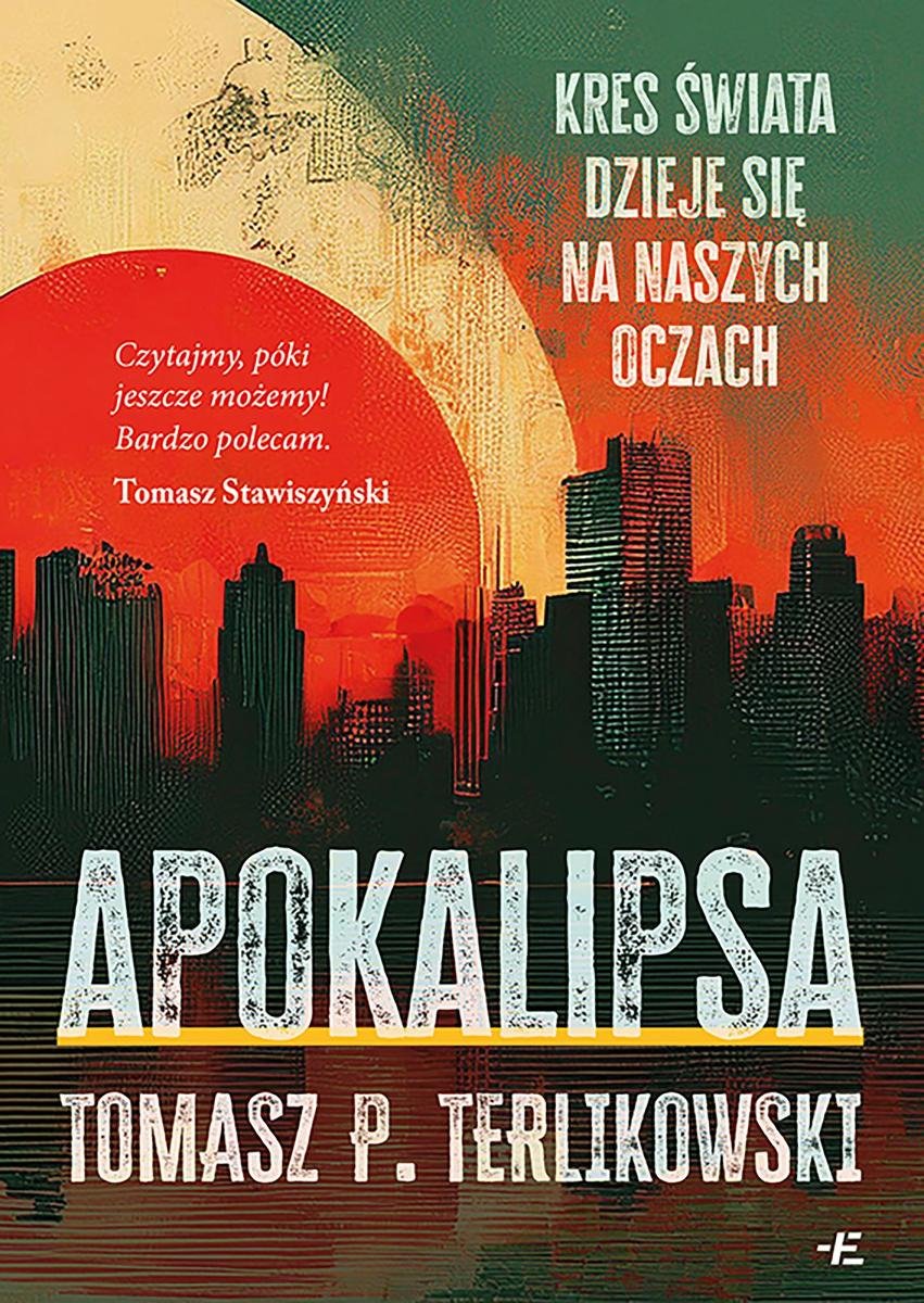 Apokalipsa. Kres świata dzieje się na naszych oczach - ebook EPUB okładka