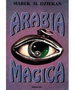 Arabia magica. Wiedza tajemna u Arabów przed islamem okładka