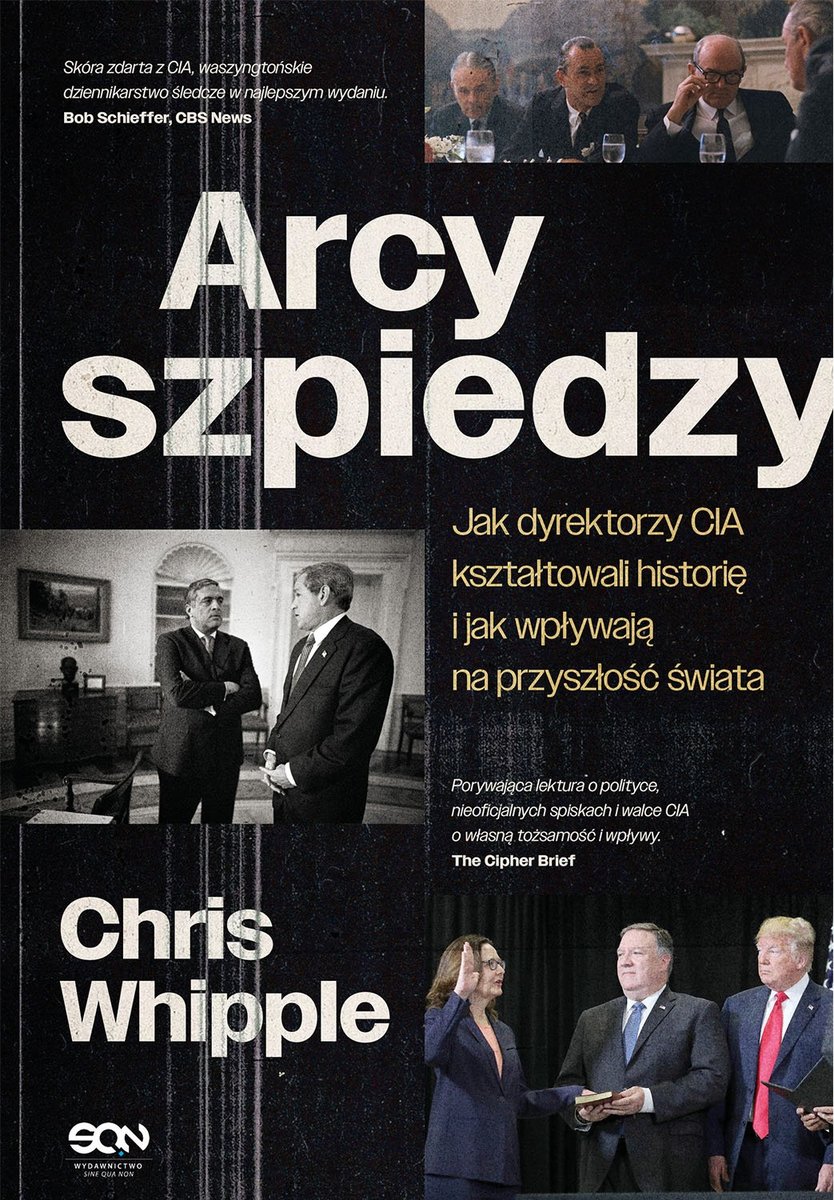 Arcyszpiedzy. Jak dyrektorzy CIA kształtowali historię i jak wpływają na przyszłość świata - ebook EPUB okładka