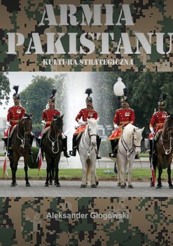 Armia Pakistanu. Kultura strategiczna okładka
