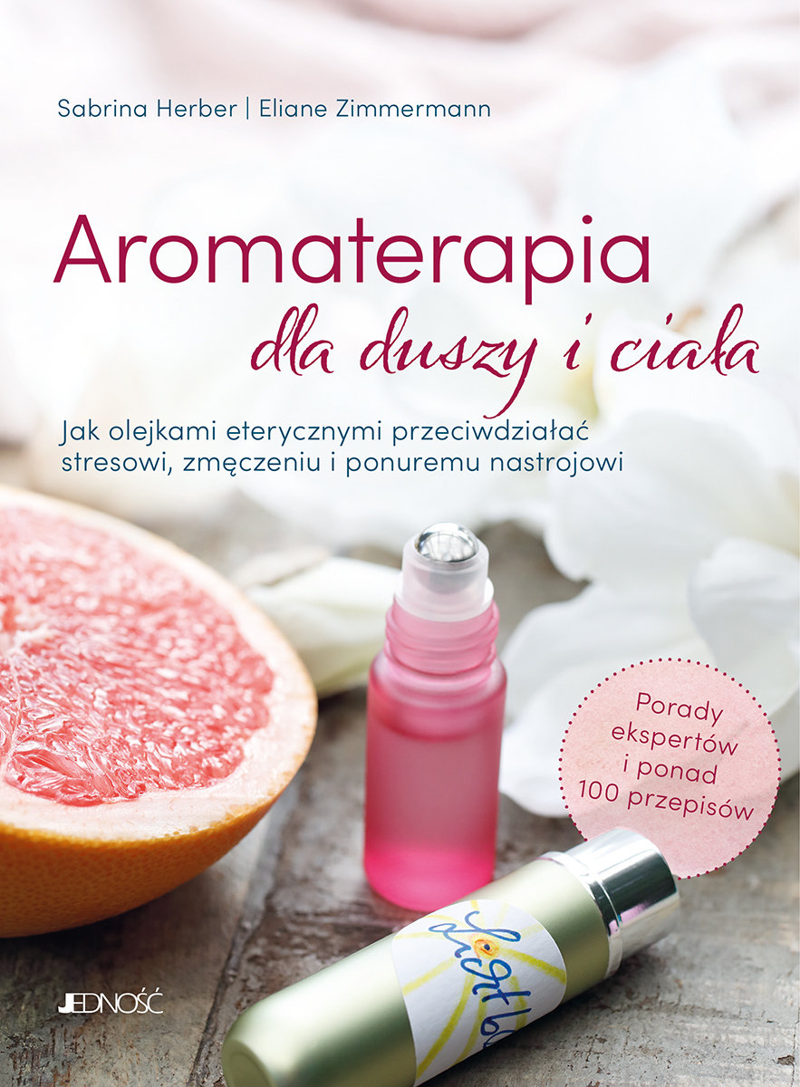 Aromaterapia dla duszy i ciała okładka