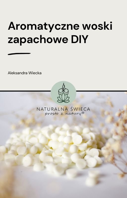 Aromatyczne woski zapachowe DIY okładka