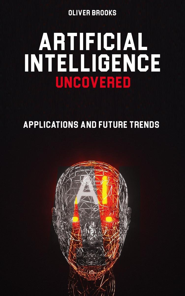 Artificial Intelligence Uncovered - ebook epub okładka