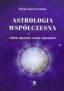 Astrologia Współczesna Tom 1 Lilith Ujawnia Swoje Tajemnice okładka