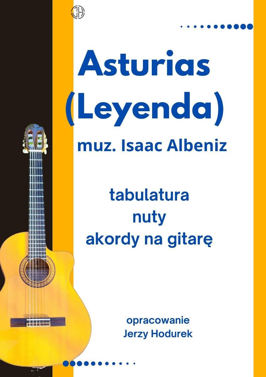 Asturias (Leyenda). Isaac Albeniz. Opracowanie nuty, tabulatura, akordy na gitarę okładka