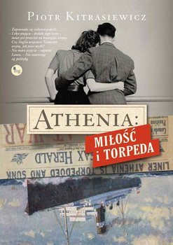 Athenia: Miłość i torpeda okładka
